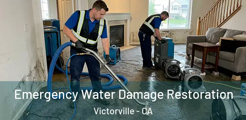  Emergency Water Damage Restoration Victorville - CA