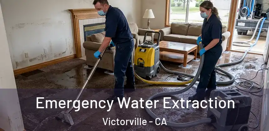  Emergency Water Extraction Victorville - CA