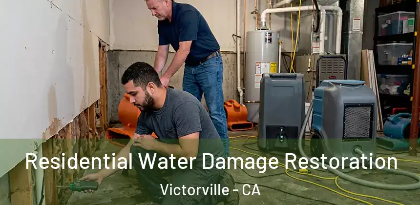  Residential Water Damage Restoration Victorville - CA